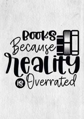 Reality is overrated