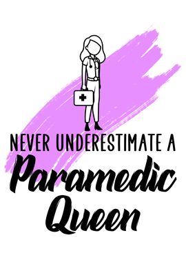 a paramedic queen