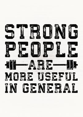 Strong People More Useful