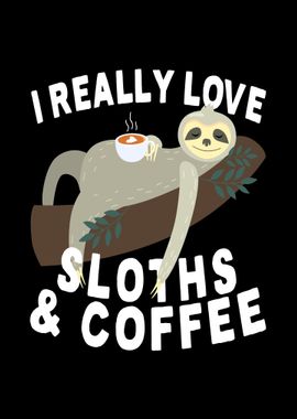 I Love Sloths Coffee