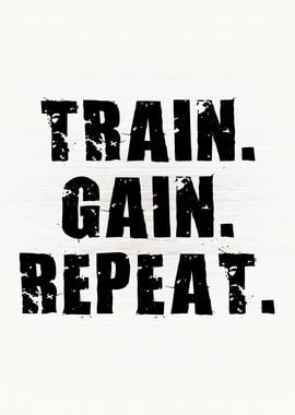 Train Gain Repeat