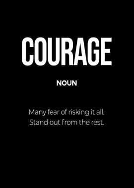 Courage