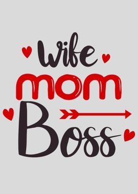 Wife Mom Boss Wife Quotes