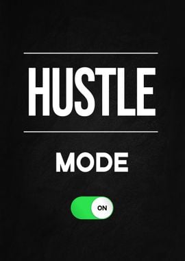 Hustle Mode