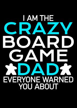 crazy boardgame dad