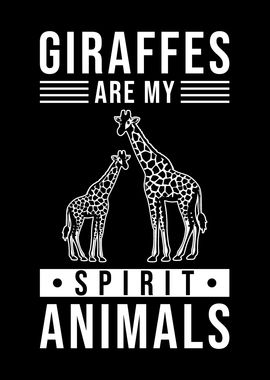 Giraffes Giraffe Spirit