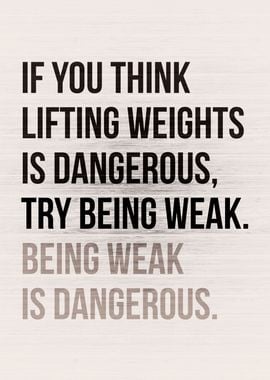 Being Weak Is Dangerous