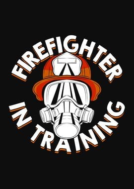 Firefighter In Training