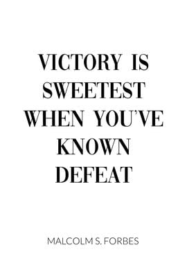 Victory Forbes Quote