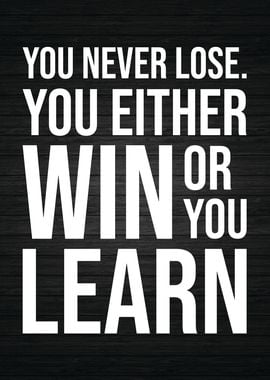 Win Or Learn