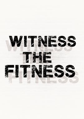 Witness The Fitness