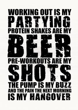 Working Out Is My Partying