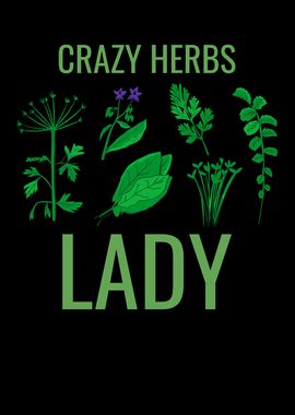 Crazy Herbs Lady