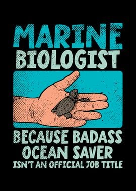 Marine Biologist Because