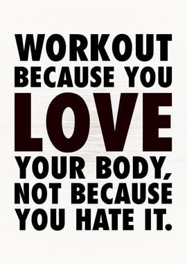 Workout And Love Your Body