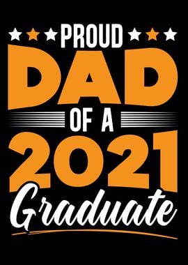 Dad Of A 2021 Graduate