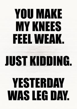 Knees Weak Leg Day