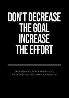 Increase the Effort