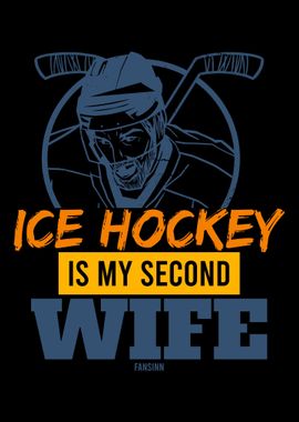 Hockey is my second wife