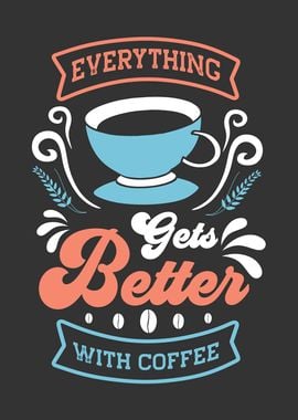 Better with Coffee