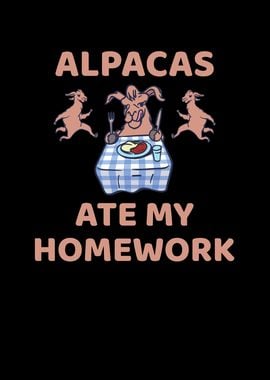 Alpacas ate my homework