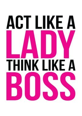 Think Like A Boss Lady