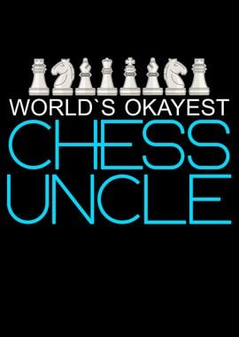 okayest chess uncle