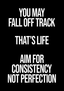 Aim for Consistency