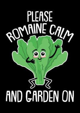 Please Romaine Calm and