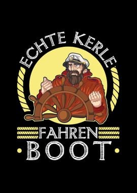 Echte Kerle Fahren Boot