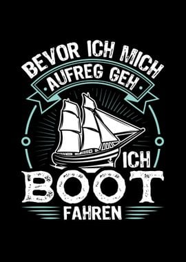 Aufreg Geh Ich Boot Fahren