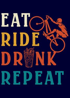 Eat Ride Drink Repeat