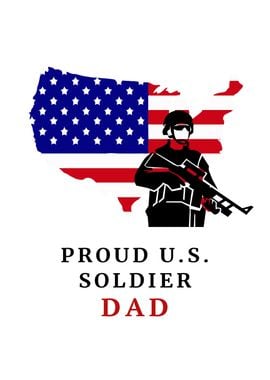 Proud US Soldier Father