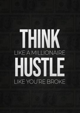 Think and Hustle