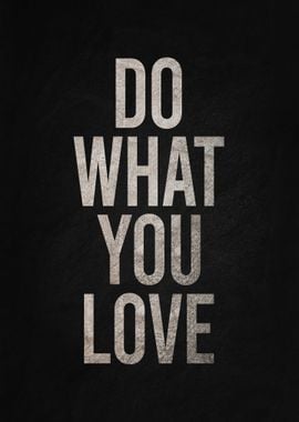 Do What You Love