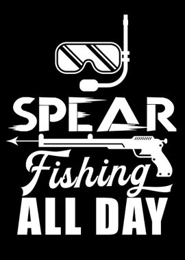 Spear Fishing All Day' Poster, picture, metal print, paint by