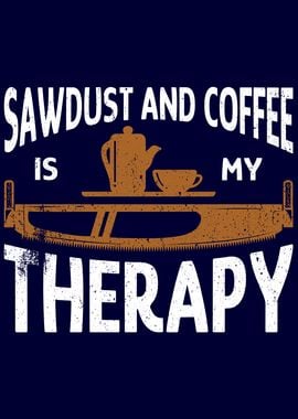 Sawdust and Coffee