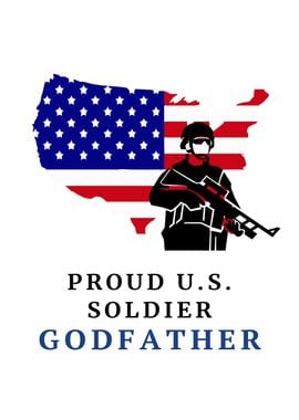 Proud US Soldier Godfather