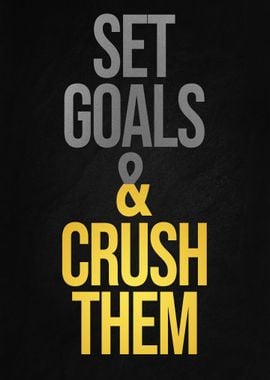 Crush Your Goals