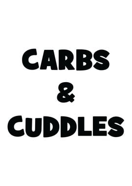 Carbs and Cuddles