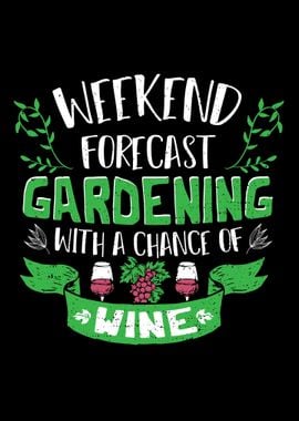 Weekend Forecast Gardening