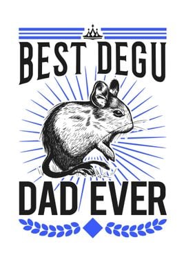 Best Degu Dad Ever Chilean