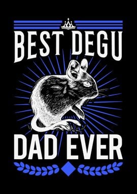 Best Degu Dad Ever Chilean