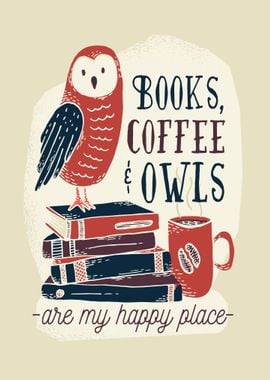 Books Coffee Owls Happy