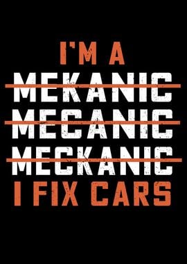 I Am A Mechanic