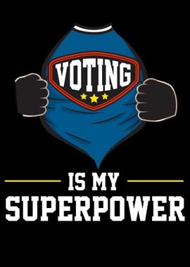 Voting Is My Superpower