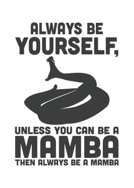 Mamba snake quote