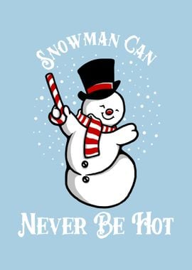 Snowman Can Never Be Hot