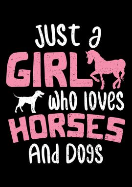 Just A Girl Who Loves Hors