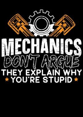 Mechanics Dont Argue